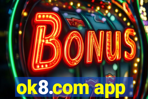 ok8.com app
